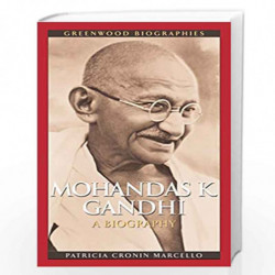 Mohandas K. Gandhi: A Biography (Greenwood Biographies) by Patricia Cronin Marcello Book-9780313333941