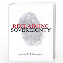 Reclaiming Sovereignty (History and Politics in the 20th Century: Bloomsbury Academic) by Laura Brace