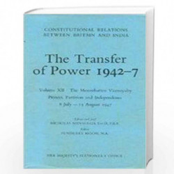 Transfer of Power in India, 1942-47: Bengal Famine and the New Viceroyalty, June 15 1943-Aug.31 1944 v. 4 (Constitutional relati