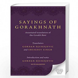 Sayings of Gorakhnath: Annotated Translation of the Gorakh Bani by Oxford University Press Book-9780190071356
