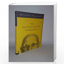 Archaeology Of Knowledge by Michel Foucault Book-9781138370388