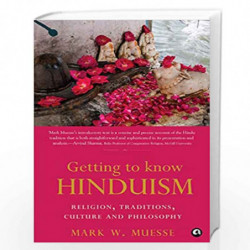 Getting to Know Hinduism by Musesse Mark W Book-9789388292078