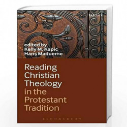 Reading Christian Theology in the Protestant Tradition by Hans Madueme Book-9780567266149