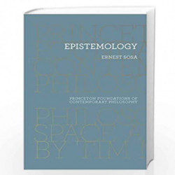 Epistemology: 14 (Princeton Foundations of Contemporary Philosophy) by Ernest Sosa Book-9780691137490