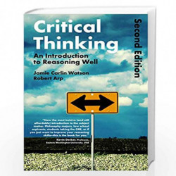 Critical Thinking: An Introduction to Reasoning Well by Robert Arp Book-9789386432421