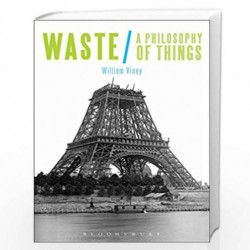 Waste: A Philosophy of Things by William Viney Book-9789386432506