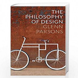The Philosophy of Design by Glenn Parsons Book-9780745663890
