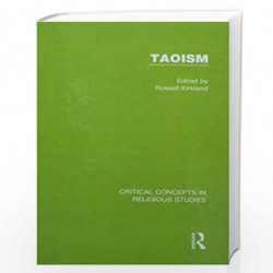 Taoism (Critical Concepts in Religious Studies) by Russell Kirkland Book-9780415829427