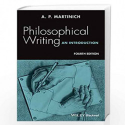 Philosophical Writing: An Introduction by A. P. Martinich Book-9781119010036