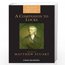 A Companion to Locke: 96 (Blackwell Companions to Philosophy) by Matthew Stuart Book-9781405178150