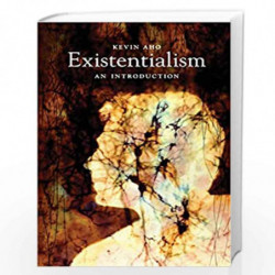 Existentialism: An Introduction by Kevin Aho Book-9780745651422