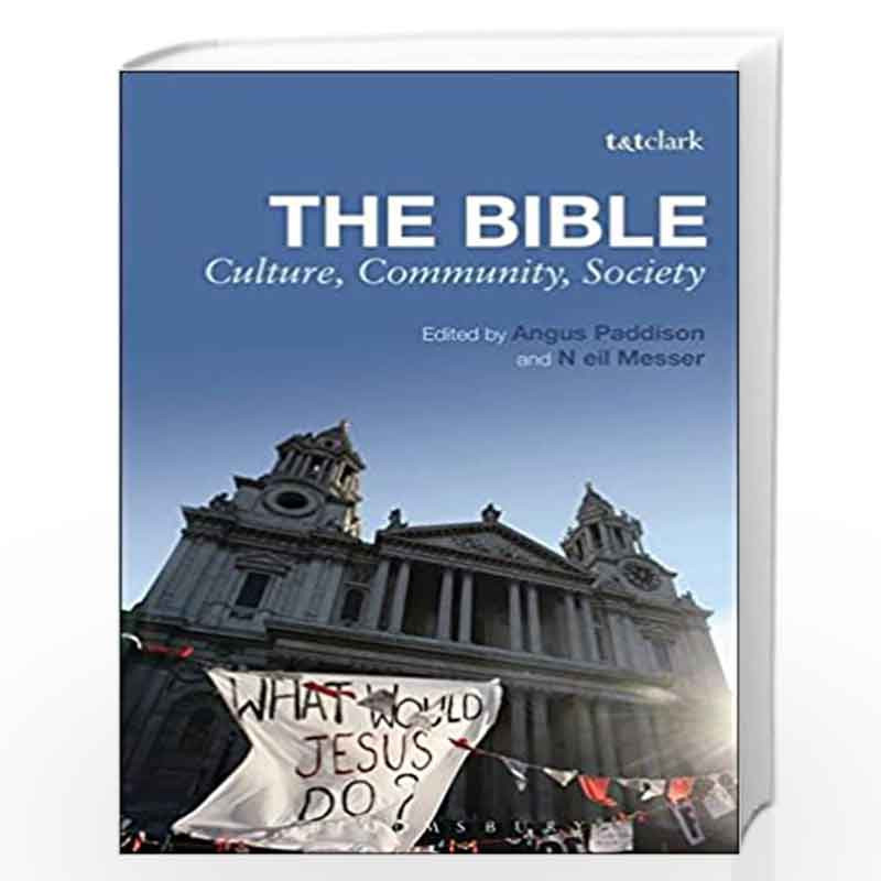 The Bible: Culture, Community, Society by Angus Paddison