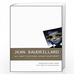 Why Hasnt Everything Already Disappeared? (French List) by Jean Baudrillard Book-9781906497408