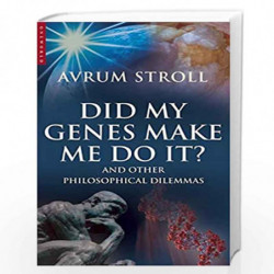 Did My Genes Make Me Do It? by Avrum Stroll Book-9781851684489