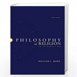 Philosophy of Religion: An Introduction by William L. Rowe Book-9780495007258
