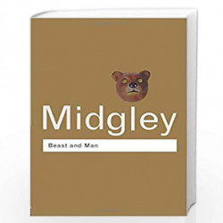 Beast and Man: The Roots of Human Nature (Routledge Classics) by Mary Midgley Book-9780415289870