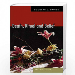 Death, Religion and Belief: The Rhetoric of Funerary Rites by Douglas J. Davies Book-9780826454836