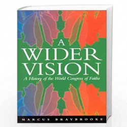 A Wider Vision by Marcus Braybrooke Book-9781851681198
