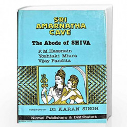 Sri Amarnatha Cave The Abode of Shiva by F.M. Hassnain