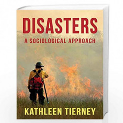 Disasters: A Sociological Approach by Tierney Book-9780745671024