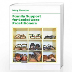 Family Support for Social Care Practitioners by Mary Shannon Book-9781137604880