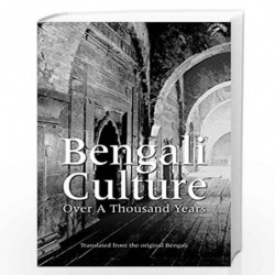 Bengali Culture Over a Thousand Years by Murshid