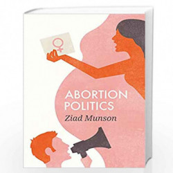 Abortion Politics (Social Movements) by Munson Book-9780745688794
