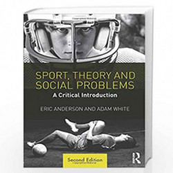 Sport, Theory and Social Problems: A Critical Introduction by ANDERSON Book-9781138699922