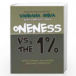 Oneness VS.. The 1% by Vandana Shiva Book-9789385606182
