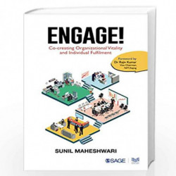 Engage!: Co-creating Organizational Vitality and Individual Fulfilment by Upali Chakravarti Book-9789352807741