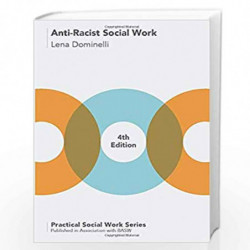 Anti-Racist Social Work (Practical Social Work Series) by Lena Dominelli Book-9781137534194