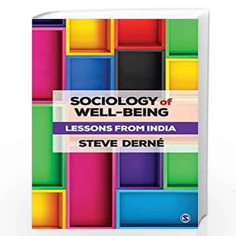 Sociology of Well-Being: Lessons from India by Steve Derne Book-9789385985720