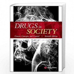 Drugs in Society: Causes, Concepts, and Control by Lyman Book-9781455731879
