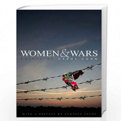 Women and Wars: Contested Histories, Uncertain Futures by Cohn C. Book-9780745642451