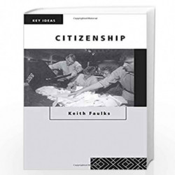 Citizenship (Key Ideas) by Keith Faulks Book-9780415196345