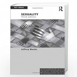 Sexuality (Key Ideas) by Jeffrey Weeks Book-9780415497121