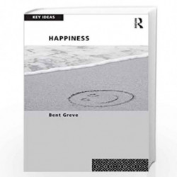 Happiness (Key Ideas) by Bent Greve Book-9780415682947