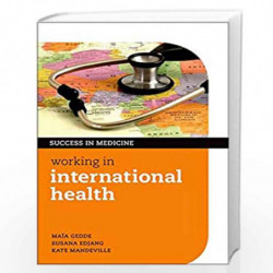 Working in International Health (Success in Medicine) by Gedde Et Al Book-9780199600717