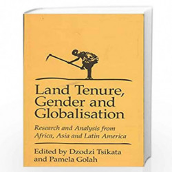 Land Tenure,Gender and Gobaisation by Tsikata Book-9788189884727