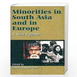 Minorities in Europe and South Asia a New Agenda by Edited By Samir Kumar Das Book-9788190676038