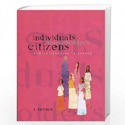 Indivisuals Householders Citizens by J. Devika Book-9788189884475