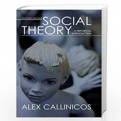Social Theory: A Historical Introduction by Alex Callinicos Book-9780745638409