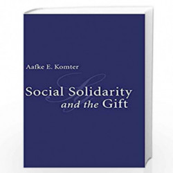 Social Solidarity and the Gift by Aafke E. Komter Book-9780521841009