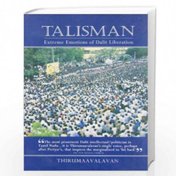 Talisman: Extreme Emotions Of Dalit Liberation by Thirumaavalavan Book-9788185604688