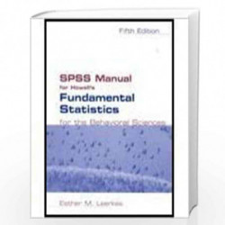 SPSS MANUAL: Fundamental Stats for Behavioral Sciences by Esther M. Leerkes Book-9780534399559