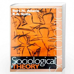 Sociological Theory by R.A. Sydie Bert N. Adams Book-9788178292199