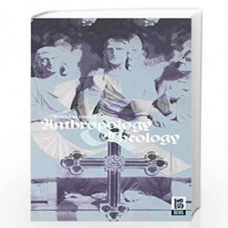 Anthropology and Theology by Douglas Davies Book-9781859735329