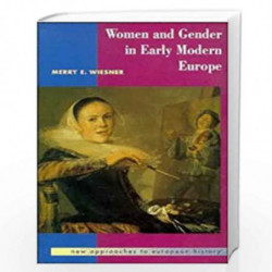 Women and Gender in Early Modern Europe (New Approaches to European History) by Merry E. Wiesner Book-9780521386135