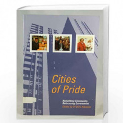 Cities of Pride: Rebuilding Community, Refocusing Government (Cassell Social Science) by Dick Atkinson Book-9780304334049