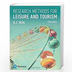 Research Methods for Leisure and Tourism by A.J. Veal Book-9781292115290